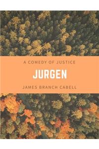 Jurgen A Comedy of Justice