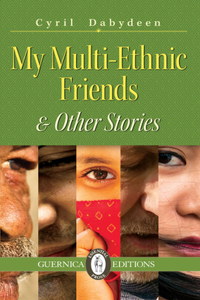 My Multi-Ethnic Friends & Other Stories, Volume 100