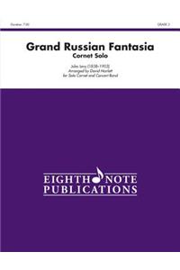 Grand Russian Fantasia (Solo Cornet and Concert Band)