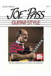 Mel Bay Presents Joe Pass Guitar Style