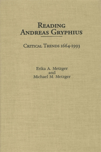 Reading Andreas Gryphius