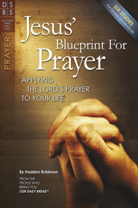 Jesus' Blueprint for Prayer