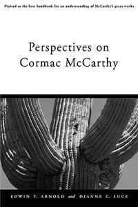 Perspectives on Cormac McCarthy