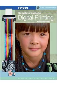 Epson Complete Guide to Digital Printing