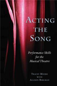Acting the Song