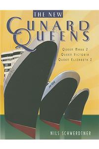 The New Cunard Queens