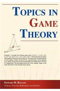Topics in Game Theory