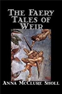 The Faery Tales of Weir