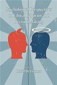 Psychological Perspectives on Ethical Behavior and Decision Making (PB)
