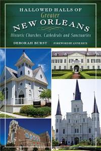 Hallowed Halls of Greater New Orleans