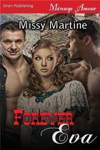 Forever Eva [Sequel to When Kat's Away] (Siren Publishing Menage Amour)