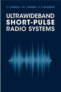 Ultrawideband Short-Pulse Radio Systems