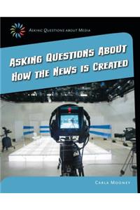 Asking Questions about How the News Is Created