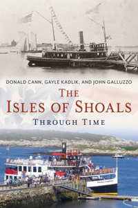 The Isles of Shoals Through Time