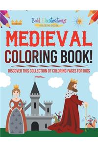 Medieval Coloring Book!