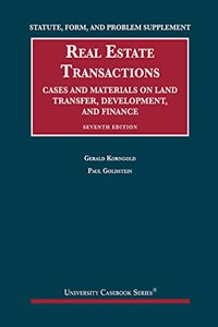 Statute, Form, and Problem Supplement to Real Estate Transactions