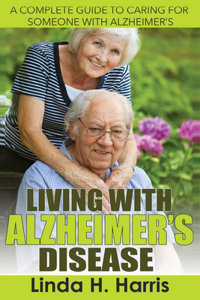 Living With Alzheimer's Disease