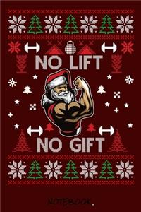 No Lift. No gift.