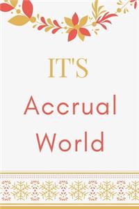 It's Accrual World