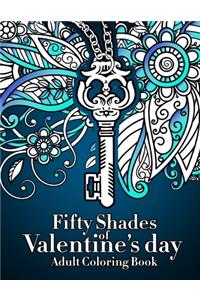 Fifty Shades Of Valentine's Day Adult Coloring Book