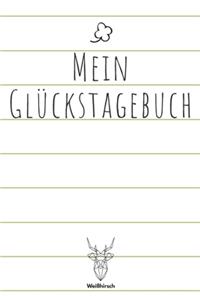 Mein Glückstagebuch: A5 5-Minuten Glückstagebuch - Erfolgstagebuch - Erfolgsjournal - Selbstreflexion - Mindset - Geschenkbuch für Eltern, Männer und Frauen