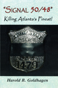 Signal 50/48: Killing Atlanta's Finest