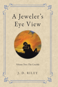 Jeweler's Eye View