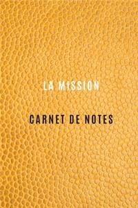 Carnet de Notes la mission pour noter les objectifs et les cibles, les tâches de la mission chez le client ou chez une entreprise, les activités quotidiennes et les réflexions