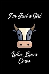 Just a Girl Who Loves Cows