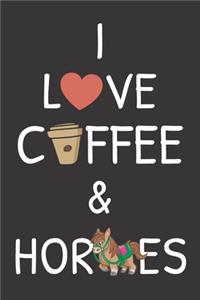 I love coffee and Horses