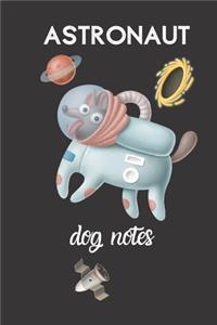 astronaut dog notes