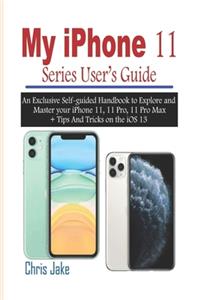 My iPhone 11 Series User's Guide