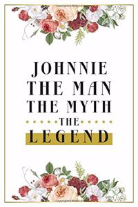 Johnnie The Man The Myth The Legend