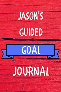 Jason's Guided Goal Journal