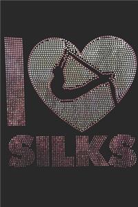 I Love Silks