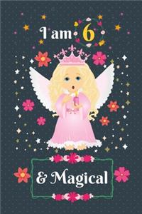 I am 6 & Magical