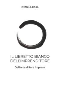 Il Libretto Bianco dell'Imprenditore