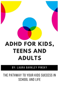 ADHD for Kids, Teens and Adults