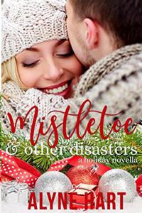 Mistletoe and Other Disasters