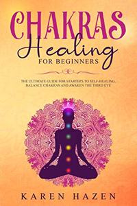 Chakras Healing for Beginners
