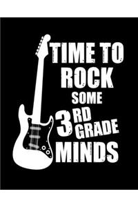 Time To Rock Some 3rd Grade Minds