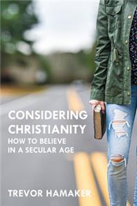 Considering Christianity