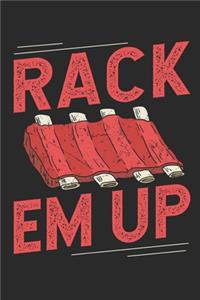 Rack Em UP