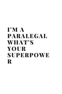 I'm a Paralegal What's Your Superpower