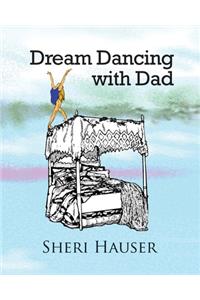 Dream Dancing With Dad
