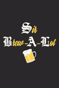 Sir Brew-A-Lot