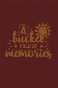 Bucket Full Of Memories