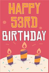 Happy 53rd Birthday