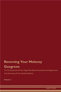Reversing Your Meleney Gangrene