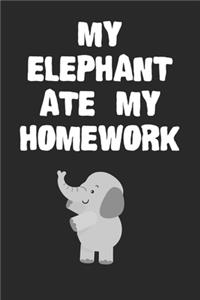 My Elephant Ate My Homework Notebook
